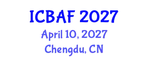 International Conference on Banking, Accounting and Finance (ICBAF) April 10, 2027 - Chengdu, China