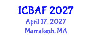 International Conference on Banking, Accounting and Finance (ICBAF) April 17, 2027 - Marrakesh, Morocco