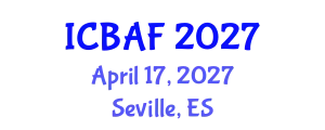 International Conference on Banking, Accounting and Finance (ICBAF) April 17, 2027 - Seville, Spain