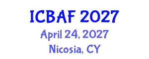 International Conference on Banking, Accounting and Finance (ICBAF) April 24, 2027 - Nicosia, Cyprus