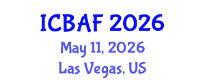 International Conference on Banking, Accounting and Finance (ICBAF) May 11, 2026 - Las Vegas, United States