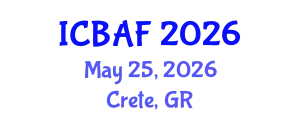 International Conference on Banking, Accounting and Finance (ICBAF) May 25, 2026 - Crete, Greece
