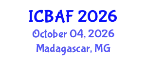 International Conference on Banking, Accounting and Finance (ICBAF) October 04, 2026 - Madagascar, Madagascar