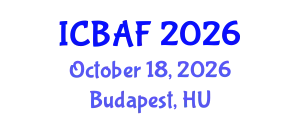 International Conference on Banking, Accounting and Finance (ICBAF) October 18, 2026 - Budapest, Hungary