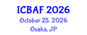 International Conference on Banking, Accounting and Finance (ICBAF) October 25, 2026 - Osaka, Japan