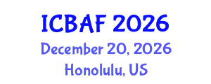 International Conference on Banking, Accounting and Finance (ICBAF) December 20, 2026 - Honolulu, United States