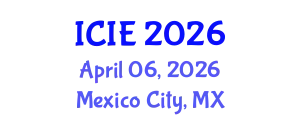 International Conference on Innovation in Education (ICIE) April 06, 2026 - Mexico City, Mexico