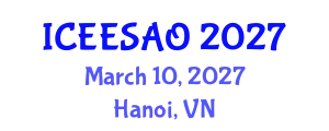 International Conference on Exergy, Energy Systems Analysis and Optimization (ICEESAO) March 10, 2027 - Hanoi, Vietnam