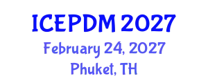 International Conference on Environmental Policy and Decision Making (ICEPDM) February 24, 2027 - Phuket, Thailand