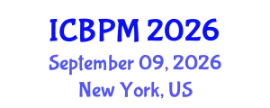 International Conference on Business Performance Management (ICBPM) September 09, 2026 - New York, United States