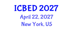 International Conference on Business and Entrepreneurship Development (ICBED) April 22, 2027 - New York, United States