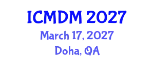 International Conference on Management and Decision Making (ICMDM) March 17, 2027 - Doha, Qatar