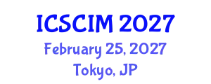 International Conference on Supply Chain and Inventory Management (ICSCIM) February 25, 2027 - Tokyo, Japan