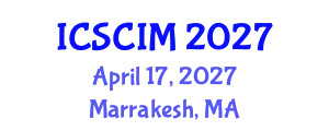 International Conference on Supply Chain and Inventory Management (ICSCIM) April 17, 2027 - Marrakesh, Morocco