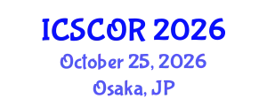 International Conference on Supply Chain and Operations Resilience (ICSCOR) October 25, 2026 - Osaka, Japan