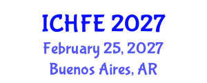 International Conference on Human Factors and Ergonomics (ICHFE) February 25, 2027 - Buenos Aires, Argentina