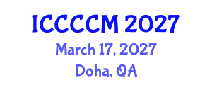 International Conference on Cross Cultural Competence and Management (ICCCCM) March 17, 2027 - Doha, Qatar