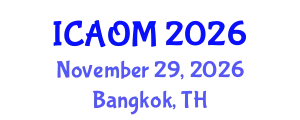 International Conference on Advanced Operations Management (ICAOM) November 29, 2026 - Bangkok, Thailand