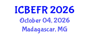 International Conference on Business, Economics and Finance Research (ICBEFR) October 04, 2026 - Madagascar, Madagascar