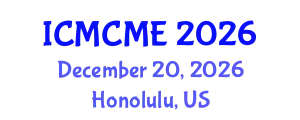 International Conference on Mechanical, Civil and Material Engineering (ICMCME) December 20, 2026 - Honolulu, United States