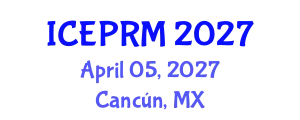 International Conference on Environmental Pollution, Restoration and Management (ICEPRM) April 05, 2027 - Cancún, Mexico