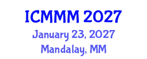 International Conference on Magnetism and Magnetic Materials (ICMMM) January 23, 2027 - Mandalay, Myanmar