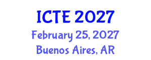International Conference on Teacher Education (ICTE) February 25, 2027 - Buenos Aires, Argentina