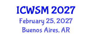 International Conference on Weblogs and Social Media (ICWSM) February 25, 2027 - Buenos Aires, Argentina