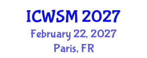 International Conference on Weblogs and Social Media (ICWSM) February 22, 2027 - Paris, France