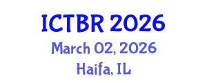 International Conference on Travel Behaviour Research (ICTBR) March 02, 2026 - Haifa, Israel