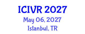 International Conference on Image and Video Retrieval (ICIVR) May 06, 2027 - Istanbul, Turkey