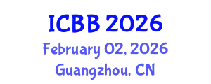 International Conference on Biofuels and Bioenergy (ICBB) February 02, 2026 - Guangzhou, China