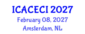 International Conference on Advances in Computing, Electronics, Communications and Informatics (ICACECI) February 08, 2027 - Amsterdam, Netherlands