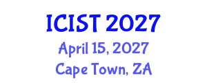 International Conference on Information Systems and Technology‎ (ICIST) April 15, 2027 - Cape Town, South Africa