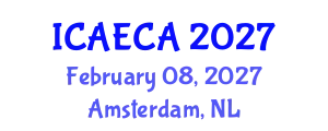 International Conference on Advanced Engineering Computing and Applications (ICAECA) February 08, 2027 - Amsterdam, Netherlands
