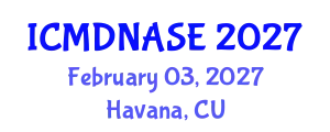 International Conference on Marine Design, Naval Architecture and Shipbuilding Engineering (ICMDNASE) February 03, 2027 - Havana, Cuba