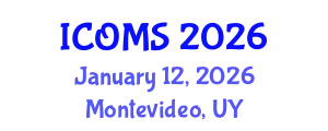 International Conference on Operations Management and Strategy (ICOMS) January 12, 2026 - Montevideo, Uruguay