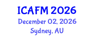 International Conference on Actuarial and Financial Mathematics (ICAFM) December 02, 2026 - Sydney, Australia