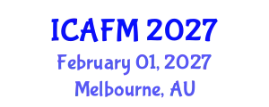 International Conference on Actuarial and Financial Mathematics (ICAFM) February 01, 2027 - Melbourne, Australia