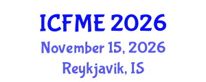 International Conference on Financial Mathematics and Engineering (ICFME) November 15, 2026 - Reykjavik, Iceland