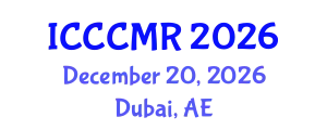 International Conference on Cardiology and Cardiovascular Medicine Research (ICCCMR) December 20, 2026 - Dubai, United Arab Emirates