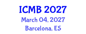 International Conference on Marine Biology (ICMB) March 04, 2027 - Barcelona, Spain
