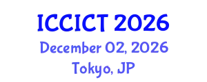 International Conference on Communication, Information and Computing Technology (ICCICT) December 02, 2026 - Tokyo, Japan