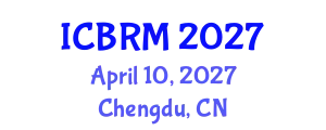 International Conference on Business and Retail Management (ICBRM) April 10, 2027 - Chengdu, China