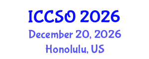 International Conference on Computational Sciences and Optimization (ICCSO) December 20, 2026 - Honolulu, United States