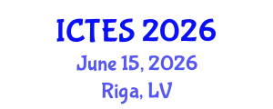 International Conference on Teaching and Education Sciences (ICTES) June 15, 2026 - Riga, Latvia