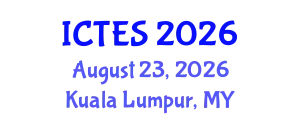 International Conference on Teaching and Education Sciences (ICTES) August 23, 2026 - Kuala Lumpur, Malaysia