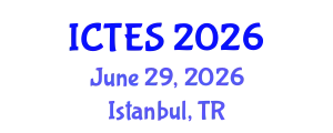 International Conference on Teaching and Education Sciences (ICTES) June 29, 2026 - Istanbul, Turkey
