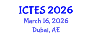International Conference on Teaching and Education Sciences (ICTES) March 16, 2026 - Dubai, United Arab Emirates