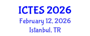 International Conference on Teaching and Education Sciences (ICTES) February 12, 2026 - Istanbul, Turkey